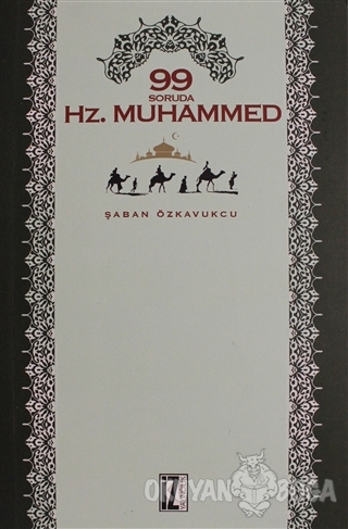 99 Soruda Hz. Muhammed