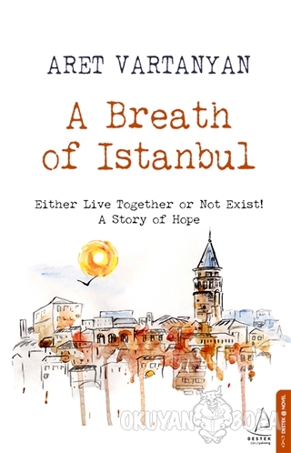 A Breath Of Istanbul - Aret Vartanyan - Destek Yayınları