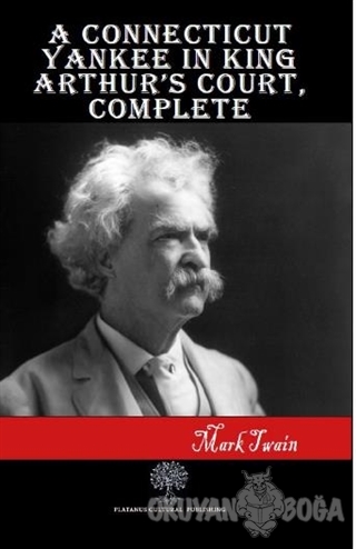 A Connecticut Yankee in King Arthur's Court Complete - Mark Twain - Pl