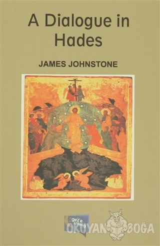 A Dialogue in Hades - James C. Johnstone - Gece Kitaplığı