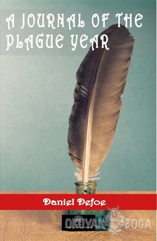 A Journal of the Plague Year - Daniel Defoe - Platanus Publishing