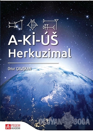 A-Ki-Us: Herkuzimal - Onur Çalışkan - Pegem Akademi Yayıncılık - Akade