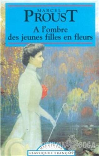 A l'ombre Des Jeunes Filles en Fleurs - Marcel Proust - Multilingual Y