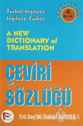 A New Dictionary of Translation - Çeviri Sözlüğü - İsmail Boztaş - Pel