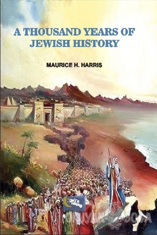 A Thousand Years of Jewish History - Maurice H. Harris - Gece Kitaplığ