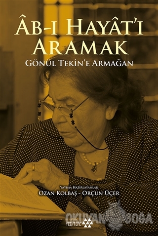 Ab-ı Hayat'ı Aramak