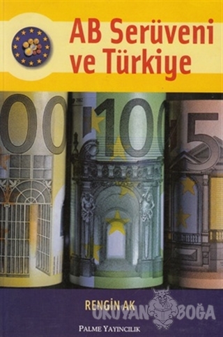 AB Serüveni ve Türkiye