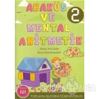 Abaküs ve Mental Aritmetik 2 Toplama İşlemini Öğreniyorum