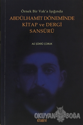 Abdülhamit Döneminde Kitap ve Dergi Sansürü