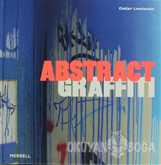 Abstract Graffiti (Ciltli) - Cedar Lewisohn - Merrell