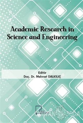 Academic Research in Science and Engineering - Kolektif - Gece Akademi