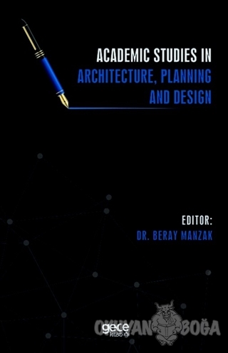 Academic Studies in Architecture, Planning and Design - Beray Manzak -