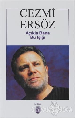 Açıkla Bana Bu Işığı