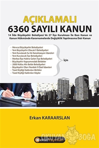 Açıklamalı 6360 Sayılı Kanun - Erkan Karaarslan - BEKAD Yayınları