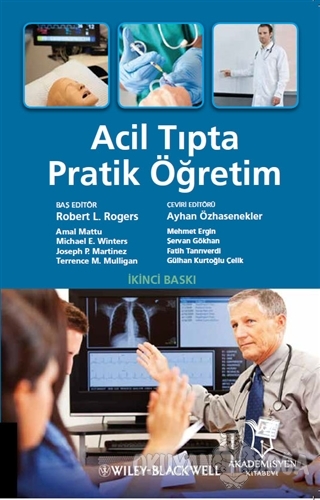 Acil Tıpta Pratik Öğretim - Ayhan Özhasenekler - Akademisyen Kitabevi