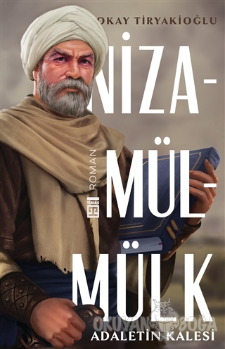 Adaletin Kalesi: Nizamülmülk