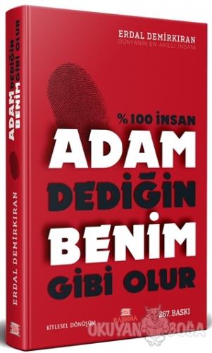 Adam Dediğin Benim Gibi Olur