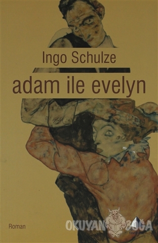 Adam ile Evelyn - Ingo Schulze - Pupa Yayınları