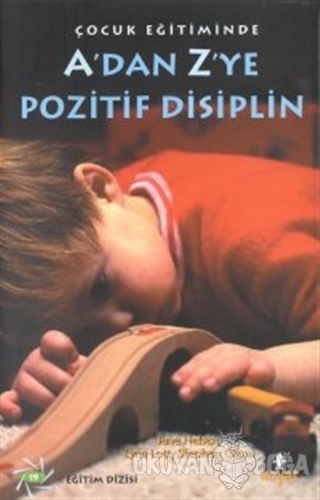 A'dan Z'ye Pozitif Disiplin - Stephen Glenn - Hayat Yayınları