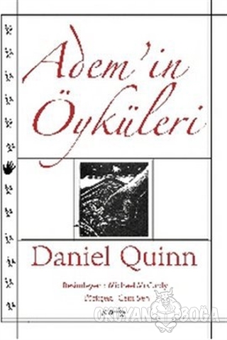 Adem'in Öyküleri - Daniel Quinn - Klan Yayınları