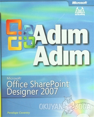 Adım Adım Microsoft Office SharePoint Designer 2007 - Penelope Coventr