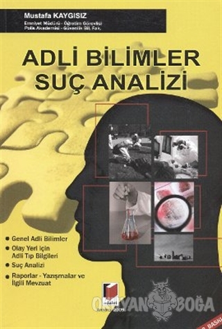 Adli Bilimler Suç Analizi - Mustafa Kaygısız - Adalet Yayınevi