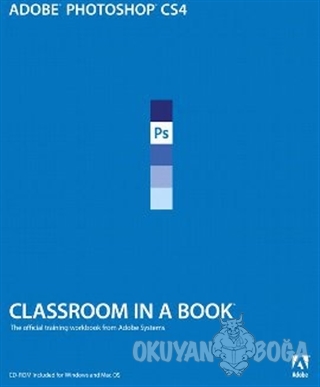 Adobe Photoshop CS4 - Classroom in a Book - Kolektif - Pearson Akademi