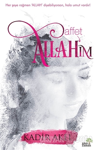 Affet Allah'ım