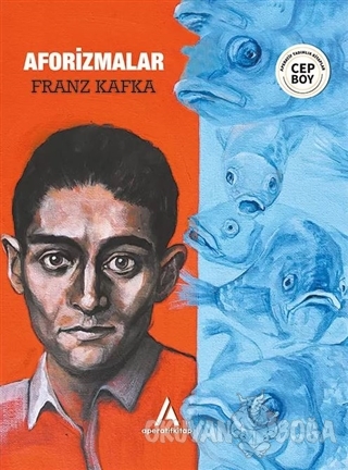 Aforizmalar - Franz Kafka - Aperatif Kitap Yayınları