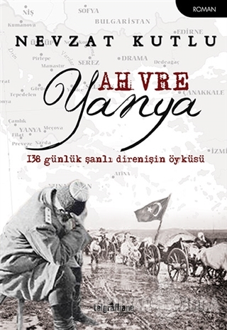 Ah Vre Yanya - Nevzat Kutlu - Telgrafhane Yayınları