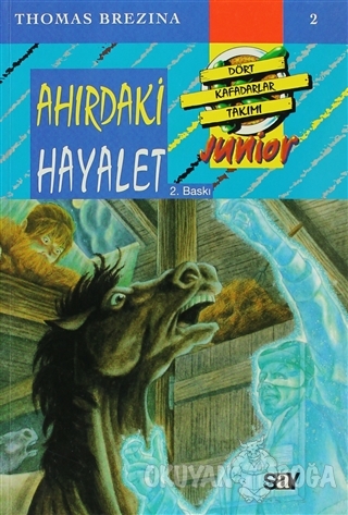 Ahırdaki Hayalet Dört Kafadarlar Takımı Junior