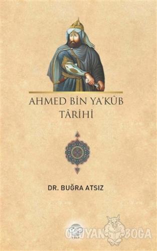 Ahmed Bin Ya'kub Tarihi