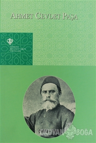 Ahmet Cevdet Paşa (1823-1895) - Kolektif - Türkiye Diyanet Vakfı Yayın