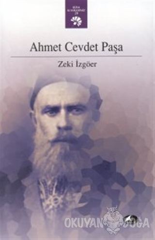Ahmet Cevdet Paşa - Zeki İzgöer - Şule Yayınları