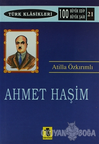 Ahmet Haşim - Atilla Özkırımlı - Toker Yayınları