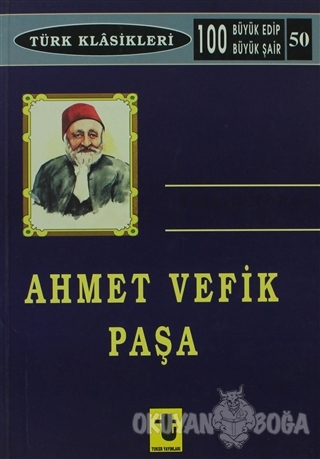 Ahmet Vefik Paşa - Yalçın Toker - Toker Yayınları