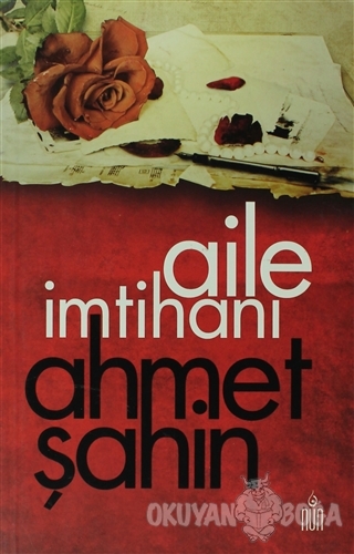 Aile İmtihanı - Ahmet Şahin - Nun Yayıncılık