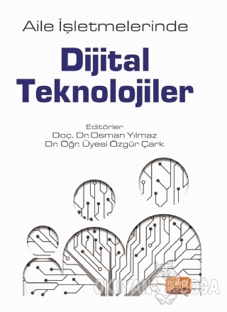 Aile İşletmelerinde Dijital Teknolojiler - Osman Yılmaz - Nobel Bilims