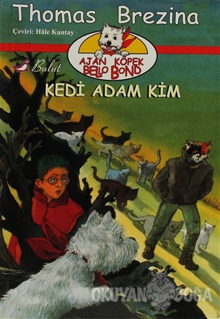 Ajan Köpek Bello Bond Kedi Adam Kim