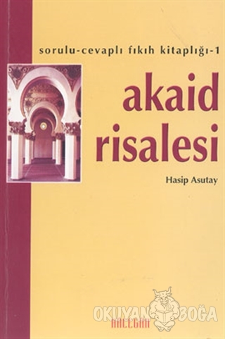Akaid Risalesi - Hasip Asutay - Hacegan Yayıncılık