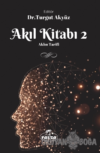 Akıl Kitabı - 2 - Turgut Akyüz - Ravza Yayınları