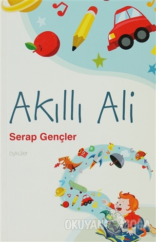 Akıllı Ali - Serap Gençler - Cinius Yayınları