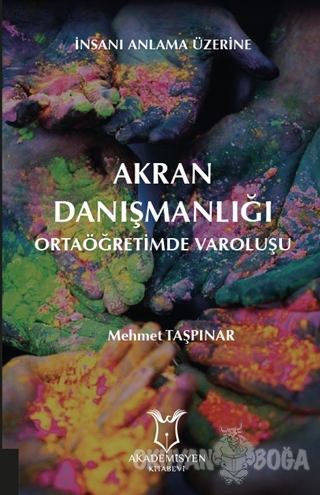 Akran Danışmanlığı - Mehmet Taşpınar - Akademisyen Kitabevi