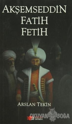 Akşemseddin Fatih Fetih