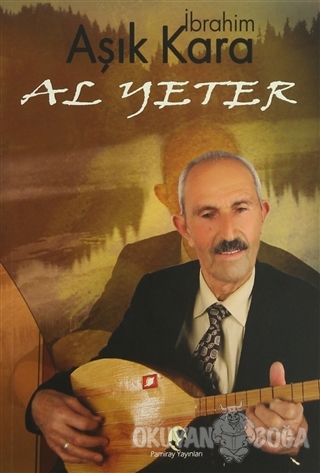Al Yeter - İbrahim Kara - Pamiray Yayınları
