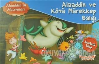 Alaaddin ve Kötü Mürekkep Balığı - Üç Boyutlu Kitap (Ciltli)