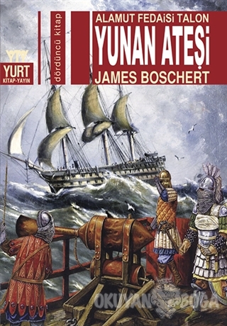 Alamut Fedaisi Talon Yunan Ateşi