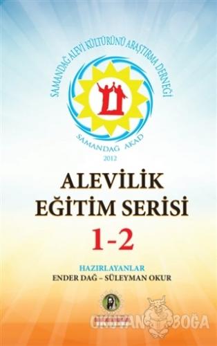 Alevilik Eğitim Serisi 1-2 - Ender Dağ - İmam Rıza Dergahı Yayınları