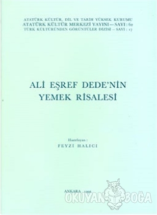 Ali Eşref Dede'nin Yemek Risalesi - Kolektif - Atatürk Kültür Merkezi 
