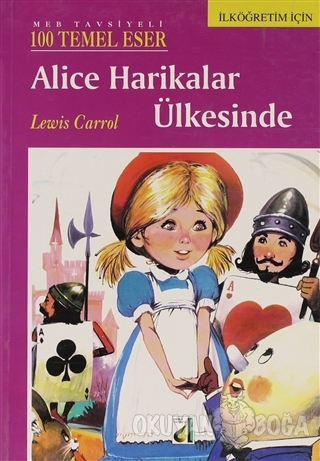 Alice Harikalar Ülkesinde - Lewis Carroll - Damla Yayınevi Çocuk